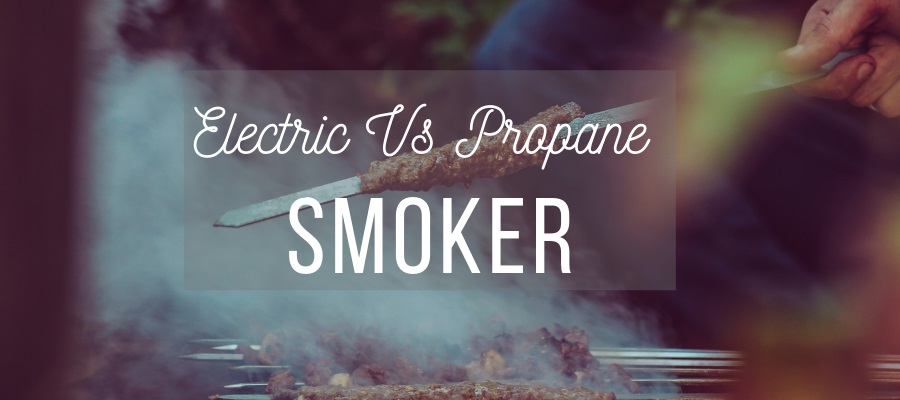 propane vs electric smoker