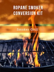 Best ropane Smoker Conversion Kit