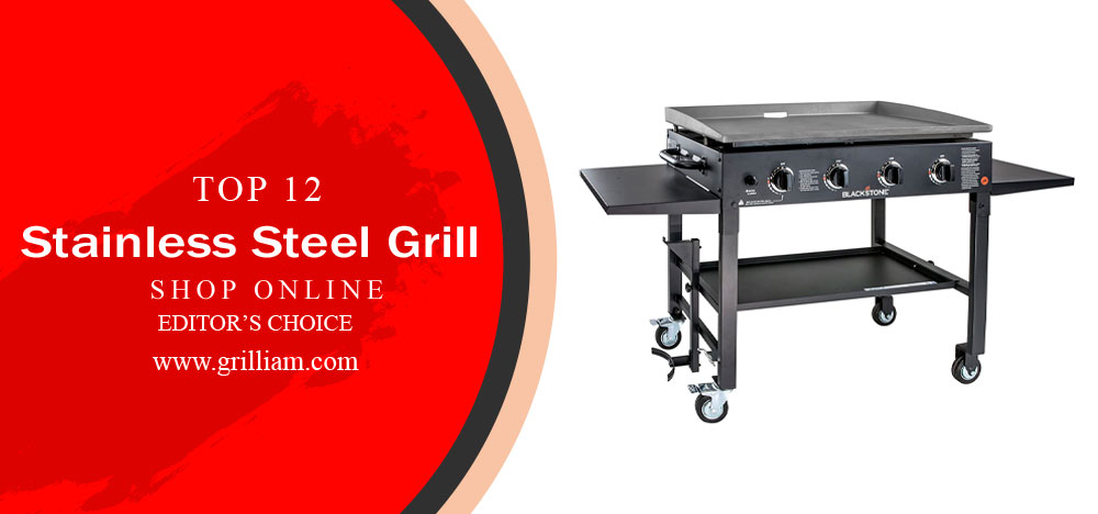 Top 12 Best Stainless Steel Charcoal Grill Buying Guide Reviewed   Stainless Steel Grill 